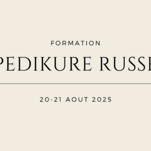 PEDIKURE RUSSE - 20 au 21 AOUT