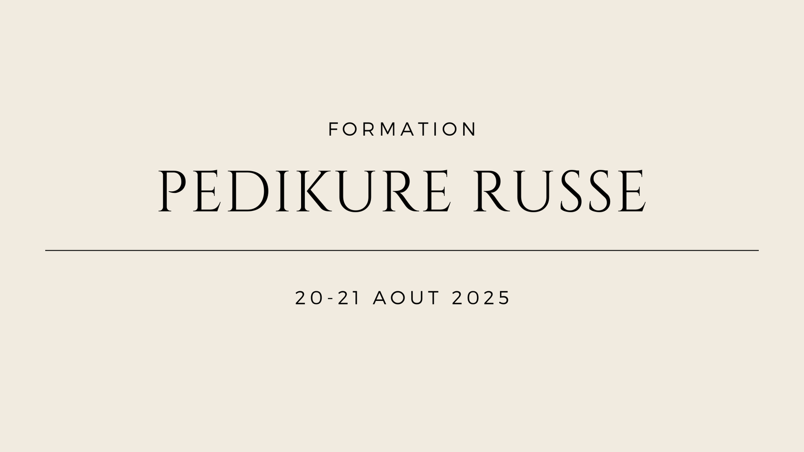 PEDIKURE RUSSE - 20 au 21 AOUT