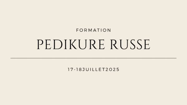 Pedikure Russe - 17-18 JUILLET