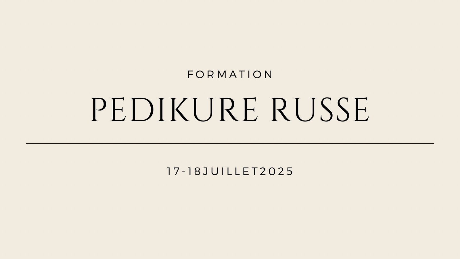 Pedikure Russe - 17-18 JUILLET